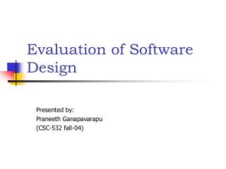 Evaluation of Software Design