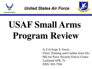 USAF Small Arms Program Review