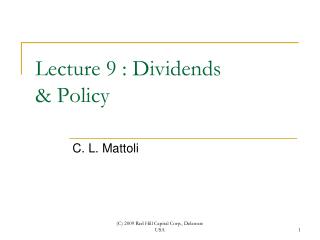 Lecture 9 : Dividends &amp; Policy
