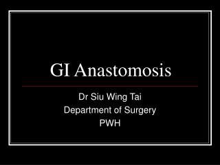 GI Anastomosis