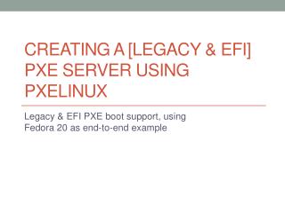 Creating a [legacy &amp; EFI] PXE server using pxelinux