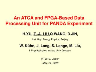 An ATCA and FPGA-Based Data Processing Unit for PANDA Experiment