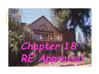 Chapter 18 RE Appraisal