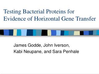 Testing Bacterial Proteins for Evidence of Horizontal Gene Transfer