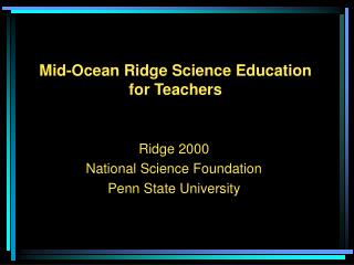 Mid-Ocean Ridge Science Education for Teachers