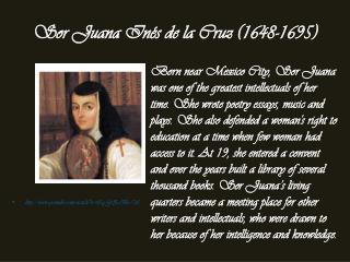 Sor Juana Inés de la Cruz (1648-1695)