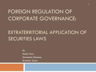 Foreign Regulation of Corporate Governance: Extraterritorial Application of Securities Laws