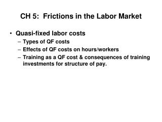 CH 5: Frictions in the Labor Market