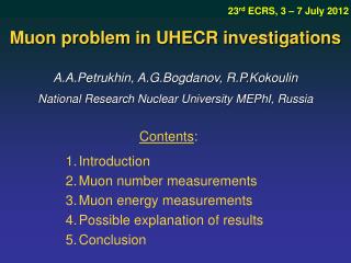 A.A.Petrukhin, A.G.Bogdanov, R.P.Kokoulin National Research Nuclear University MEPhI, Russia