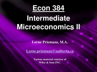 Econ 384 Intermediate Microeconomics II
