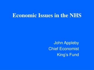 Economic Issues in the NHS