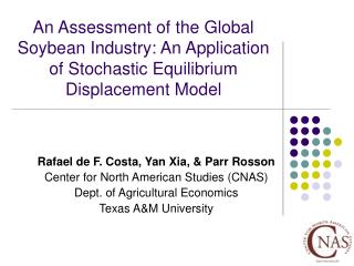 Rafael de F. Costa, Yan Xia, &amp; Parr Rosson Center for North American Studies (CNAS)