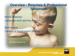 Overview - Resumes &amp; Professional Statement