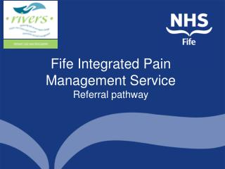 Fife Integrated Pain Management Service Referral pathway
