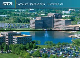 Corporate Headquarters – Huntsville, Al