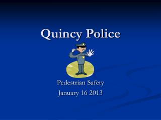 Quincy Police