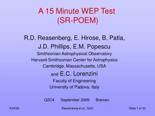A 15 Minute WEP Test (SR-POEM)