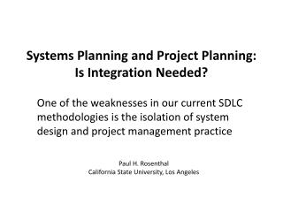 Systems Planning and Project Planning: Is Integration Needed ?