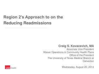 Region 2’s Approach to on the Reducing Readmissions