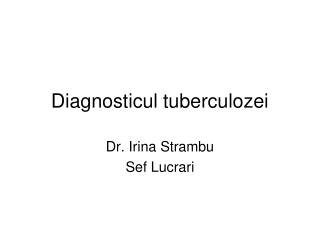 Diagnosticul tuberculozei
