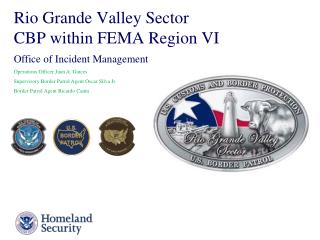 Rio Grande Valley Sector CBP within FEMA Region VI