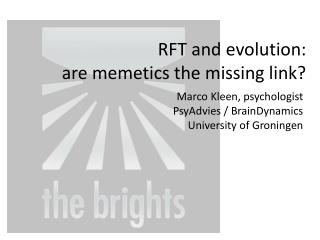 RFT and evolution: are memetics the missing link?
