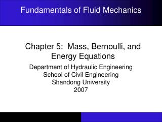 Chapter 5: Mass, Bernoulli, and Energy Equations