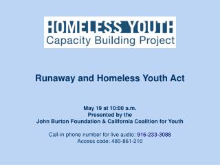 May 19 at 10:00 a.m. Presented by the John Burton Foundation &amp; California Coalition for Youth