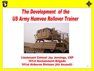 The Development of the US Army Humvee Rollover Trainer
