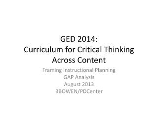 GED 2014: Curriculum for Critical Thinking Across Content