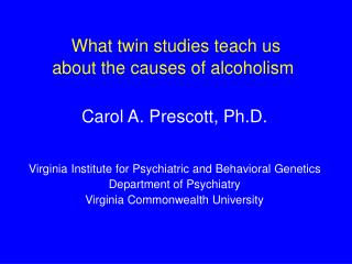 What twin studies teach us about the causes of alcoholism