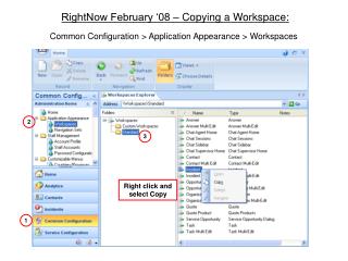 RightNow February ‘08 – Copying a Workspace: