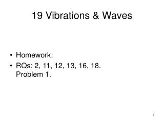 19 Vibrations &amp; Waves