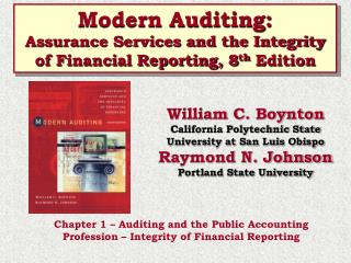 Modern Auditing: Assurance Services and the Integrity of Financial Reporting, 8 th Edition