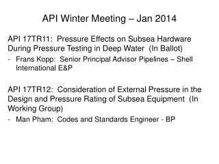 API Winter Meeting – Jan 2014