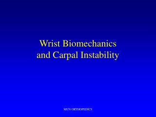 Wrist Biomechanics and Carpal Instability