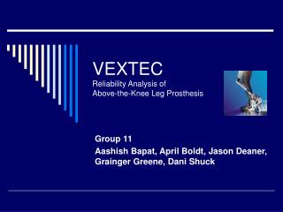 VEXTEC Reliability Analysis of Above-the-Knee Leg Prosthesis
