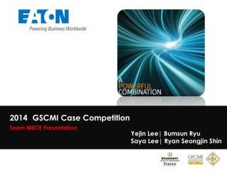 2014 	GSCMI Case Competition