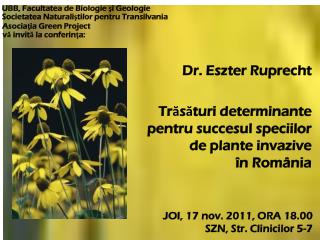 Trăsături determinante pentru succesul speciilor de plante invazive în România