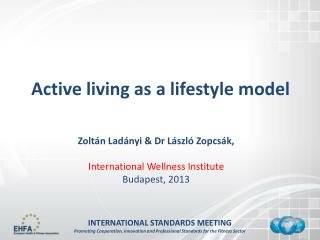 Active living as a lifestyle model