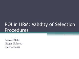 ROI in HRM: Validity of Selection Procedures