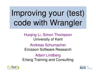 Improving your (test) code with Wrangler