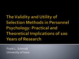 Frank L. Schmidt University of Iowa