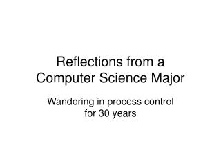 Reflections from a Computer Science Major