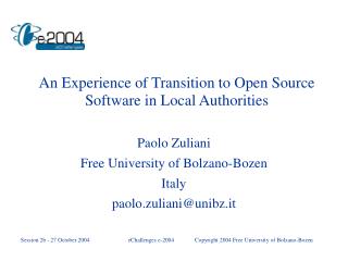 An Experience of Transition to Open Source Software in Local Authorities