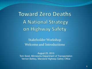 Toward Zero Deaths A National Strategy on Highway Safety