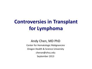 Controversies in Transplant for Lymphoma