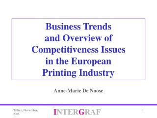 Business Trends and Overview of Competitiveness Issues in the European Printing Industry