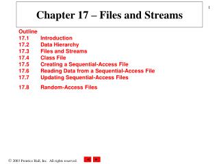 Chapter 17 – Files and Streams