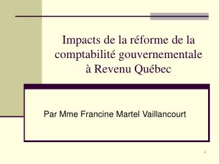 Impacts de la réforme de la comptabilité gouvernementale à Revenu Québec